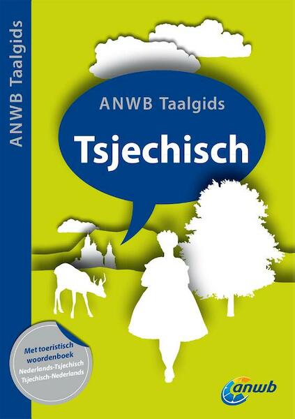 ANWB Taalgids Tsjechisch - Hans Hoogendoorn, Irene Van Vuuren-Matejiwkova (ISBN 9789018029753)