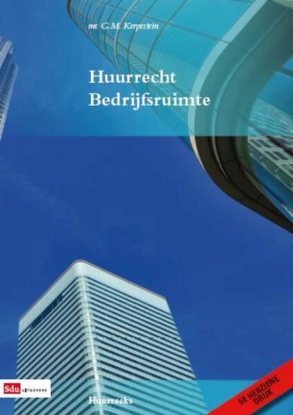 Huurrecht Bedrijfruimte - G.M. Kerpestein (ISBN 9789012386173)