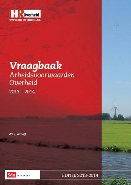 Vraagbaak overheid 2013 - J. Verhoef (ISBN 9789012578608)