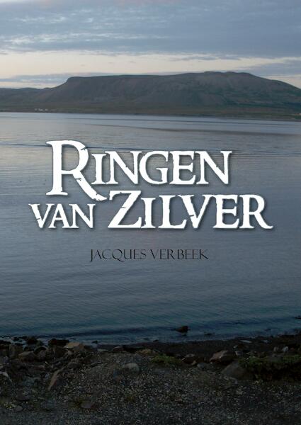 Ringen van zilver - Jacques Verbeek (ISBN 9789048438907)