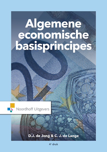 Algemene economische basisprincipes (e-book) - J. de Jong, C.J. Lange (ISBN 9789001889609)