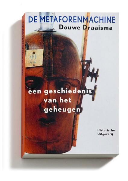 De metaforenmachine - Douwe Draaisma (ISBN 9789065540560)