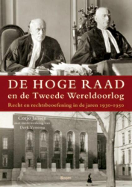 De Hoge Raad en de Tweede Wereldoorlog - C.J.H. Jansen, Derk Venema (ISBN 9789461056641)