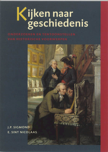 Kijken naar geschiedenis - J.P. Sigmond, E. Sint Nicolaas (ISBN 9789040090530)