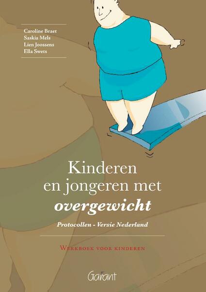 Kinderen en jongeren met overgewicht - Protocollen - Versie Nederland - (ISBN 9789044125474)