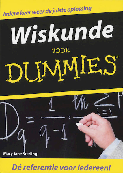 Wiskunde voor Dummies - M.J. Sterling (ISBN 9789043015394)