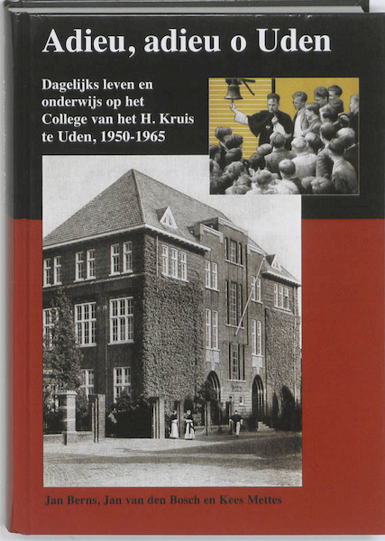 Adieu, adieu o Uden - Jan Berns, Jan van den Bosch, Kees Mettes (ISBN 9789067076517)