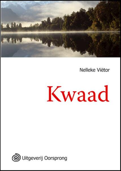 Kwaad -grote letter uitgave - Nelleke Vietor (ISBN 9789461010346)