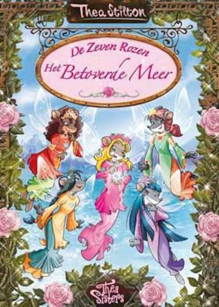 Het betoverde meer 1 - Thea Stilton (ISBN 9789085922193)