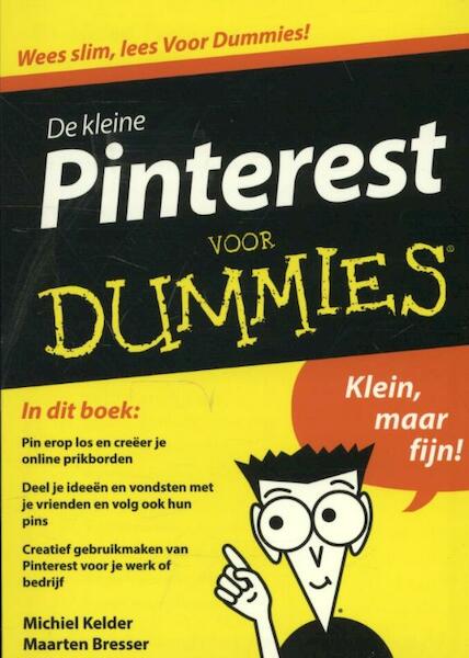 De kleine pinterest voor Dummies - Michiel Kelder, Maarten Bresser (ISBN 9789043027786)