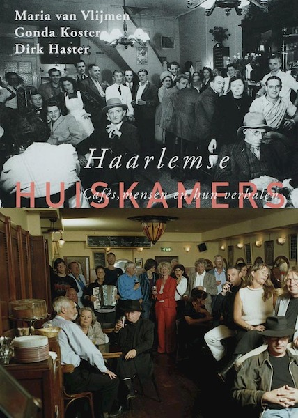 Haarlemse huiskamers - M. van Vlijmen, G. Koster, D. Haster, Dick Haster (ISBN 9789025741259)