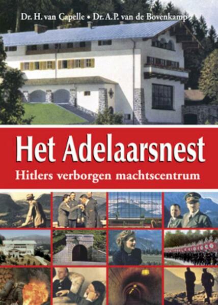Het Adelaarsnest - H. van Capelle, A.P. van de Bovenkamp (ISBN 9789460970160)