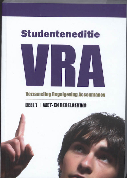 Studenteneditie VRA 1 Wet- en regelgeving - (ISBN 9789075043426)