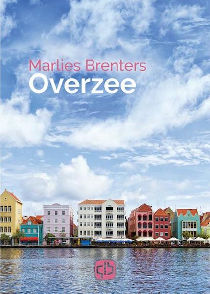 Overzee - Marlies Brenters (ISBN 9789036430869)