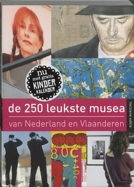 De 250 leukste musea van Nederland en Vlaanderen - J. van Amsterdam, Janneke van Amsterdam (ISBN 9789057674051)