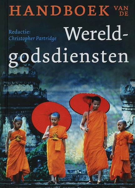 Handboek van de Wereldgodsdiensten - (ISBN 9789043512114)