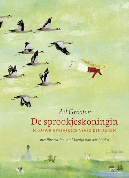 De sprookjeskoningin - Ad Grooten (ISBN 9789021672991)