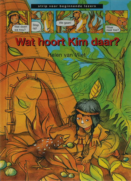 Wat hoort Kim daar ? - Helen van Vliet (ISBN 9789027673732)