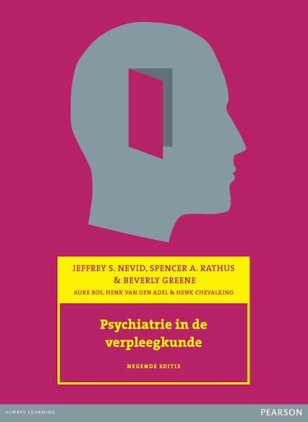 Psychiatrie in de verpleegkunde - Jeffrey S. Nevid, Spencer A. Rathus, Beverly Greene (ISBN 9789043033640)