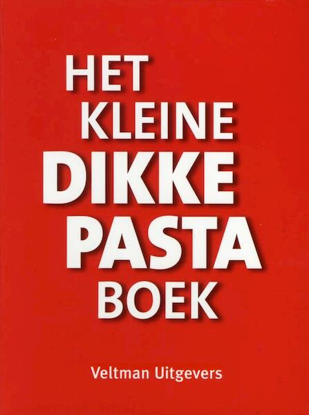 Het kleine dikke pastaboek - (ISBN 9789048304264)