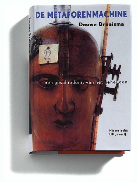 De metaforenmachine - Douwe Draaisma, D. Draaisma (ISBN 9789065544896)