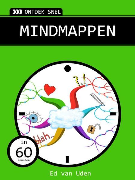 Ontdek snel: mindmappen - Ed van Uden (ISBN 9789059406797)