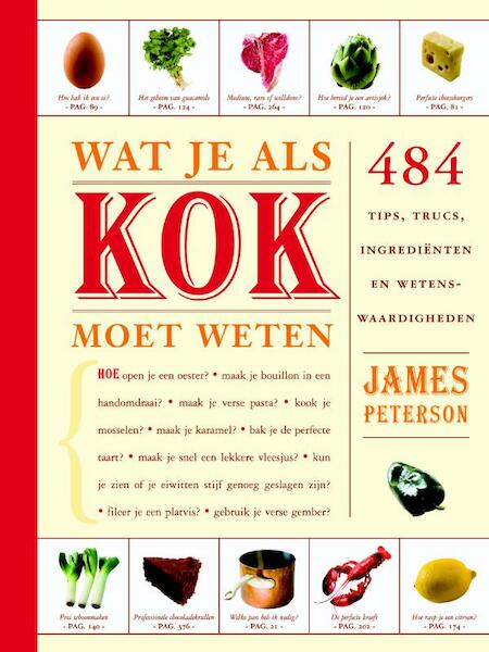 Wat je als kok moet weten - James Peterson (ISBN 9789061128779)