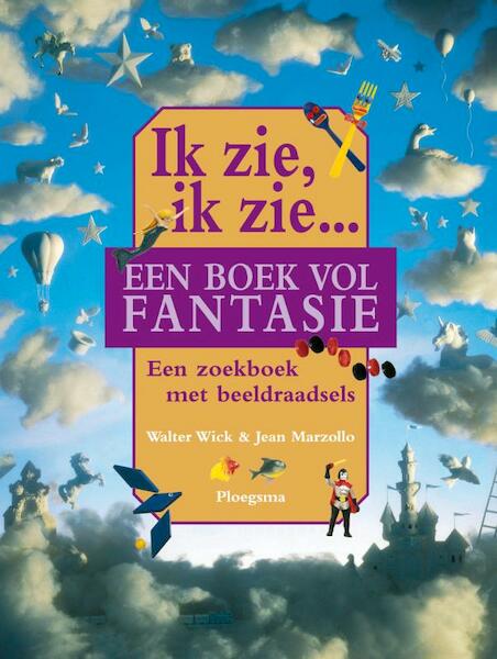 Ik zie, ik zie... een boek vol fantasie - Walter Wick, J. Marzollo (ISBN 9789021665962)