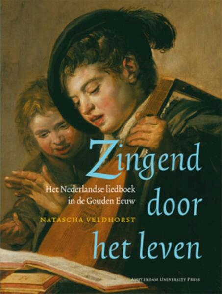 Zingend door het leven - Natascha Veldhorst (ISBN 9789089641465)