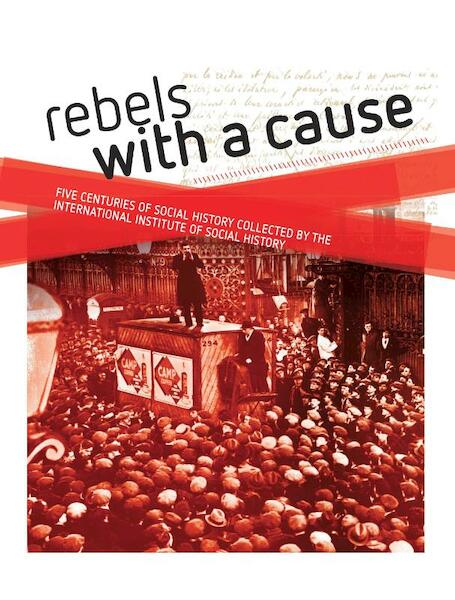 Rebels with a cause - Jaap Kloosterman, Jan Lucassen (ISBN 9789052603896)