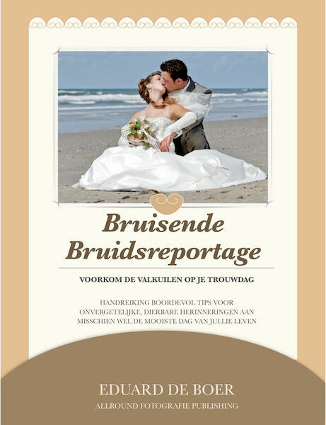 Bruisende bruidsreportage - Eduard de Boer (ISBN 9789491678011)