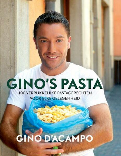 Gino's pasta - Gino D'Acampo (ISBN 9789059563940)