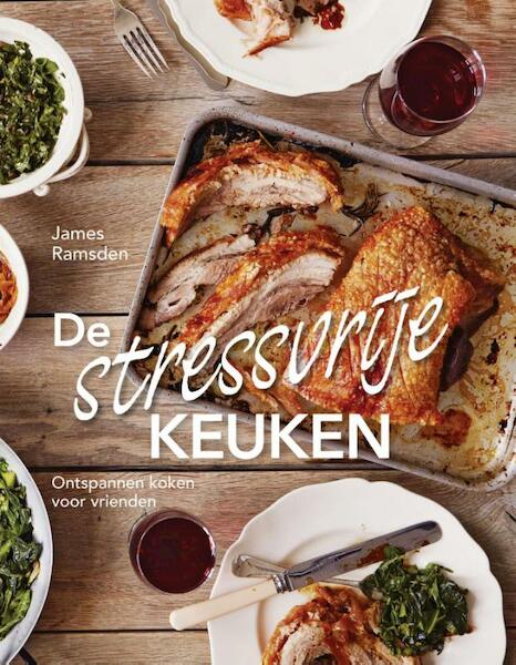 De stressvrije keuken - James Ramsden (ISBN 9789045204550)