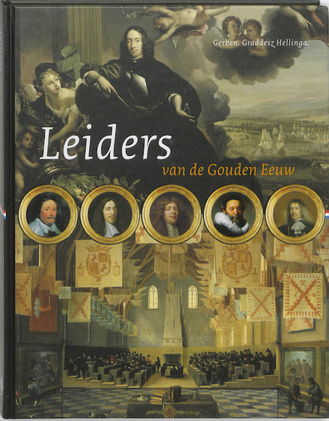 Leiders van de Gouden Eeuw - G.G. Hellinga, Gerben Graddesz Hellinga (ISBN 9789057306235)