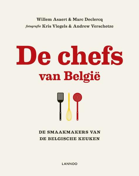 De chefs van Belgie - Asaert, Declerq (ISBN 9789020997408)