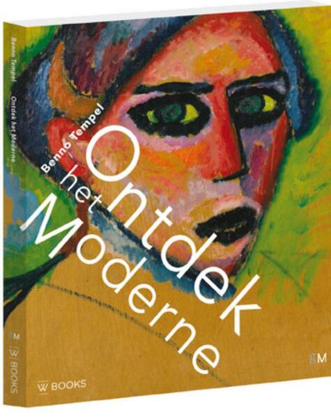 Ontdek het moderne - Benno Tempel (ISBN 9789040007279)