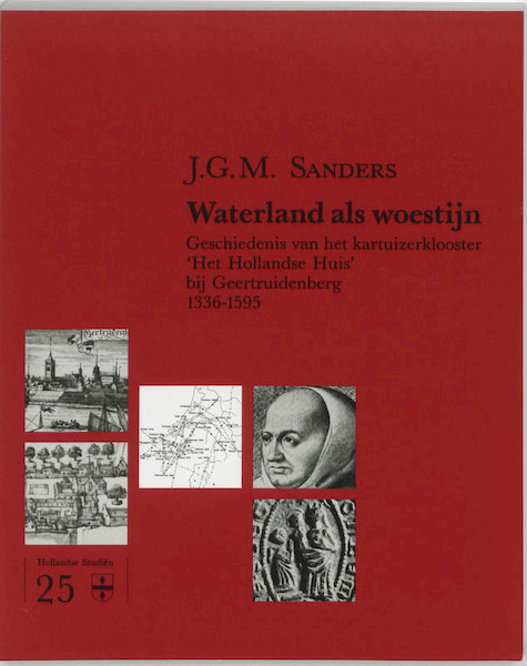 Waterland als woestijn - J.G.M. Sanders (ISBN 9789070403263)