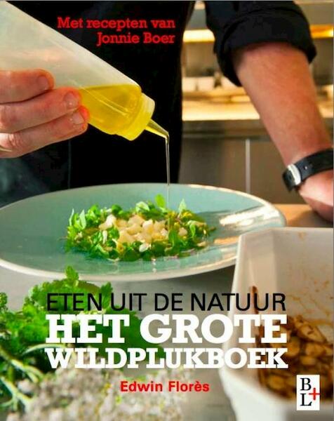 Grote wildplukboek - Edwin Flores, Jonnie Boer (ISBN 9789461561107)