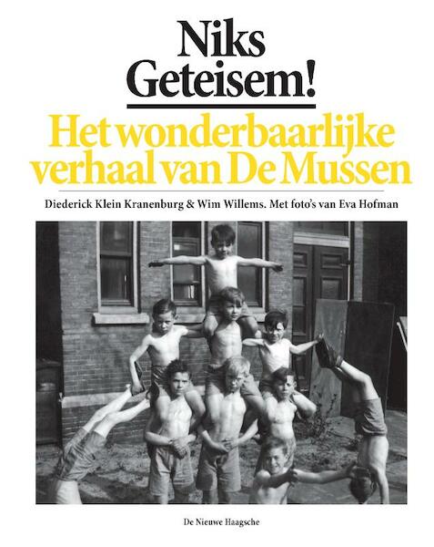 Niks Geteisem! - Diederick Klein Kranenburg, Wim Willems (ISBN 9789491168178)
