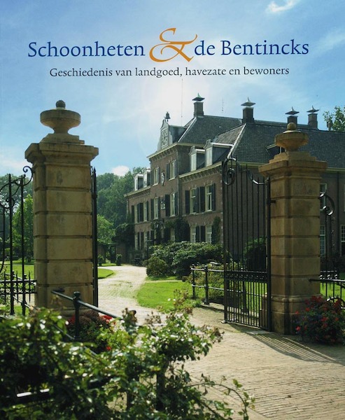 Schoonheten en de Bentincks - W. Hoogeland (ISBN 9789040083174)