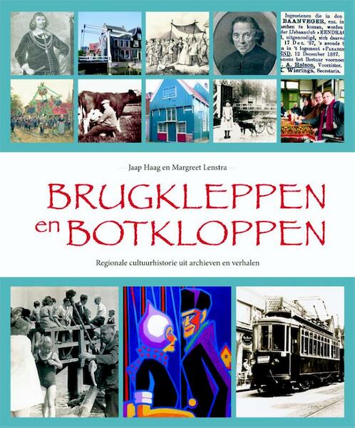 Brugkleppen en botkloppen - Jaap Haag, Margreet Lenstra (ISBN 9789077842690)