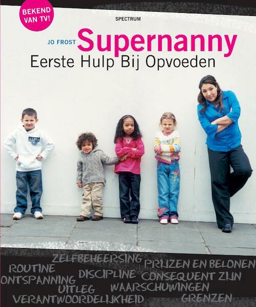 Supernanny - Marius Frost (ISBN 9789000308019)