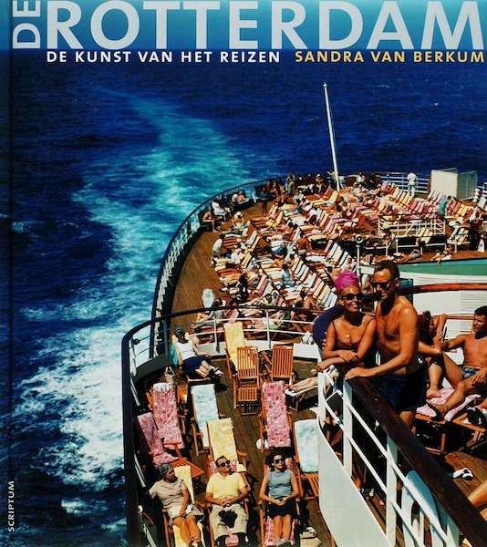 De Rotterdam, de kunst van het reizen - S. van Berkum (ISBN 9789055944071)