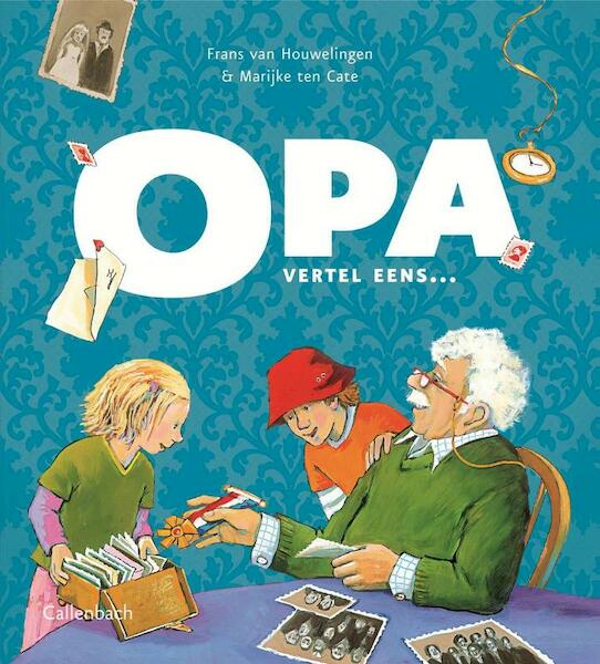 Opa, vertel eens - Frans van Houwelingen (ISBN 9789026621833)