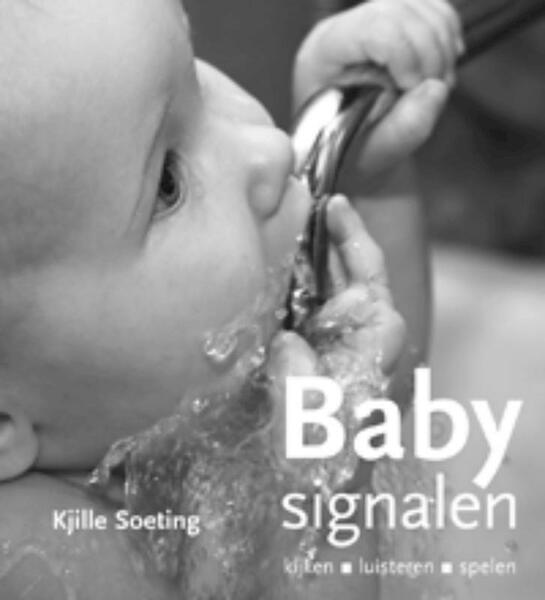 Babysignalen - Kjille Soeting (ISBN 9789088500923)