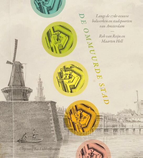 De ommuurde stad - Rob van Reijn, Maarten Hell (ISBN 9789059373747)