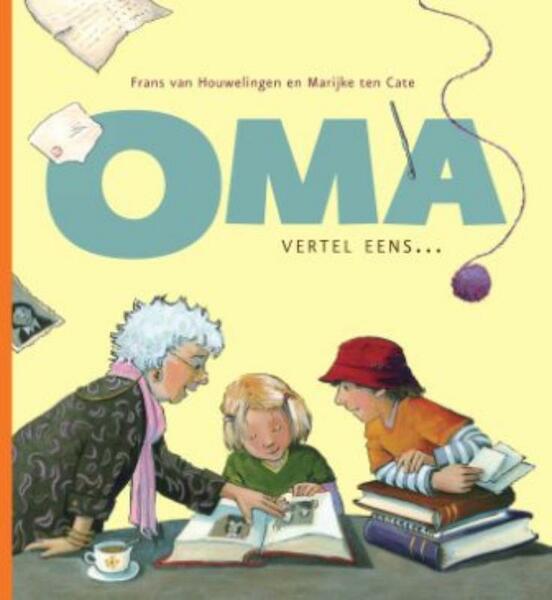 Oma vertel eens - Frans van Houwelingen (ISBN 9789026615405)