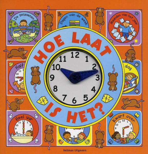 Hoe laat is het? - (ISBN 9789048300044)