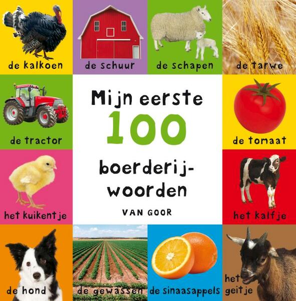 Mijn eerste 100 boerderijwoorden - (ISBN 9789047508519)