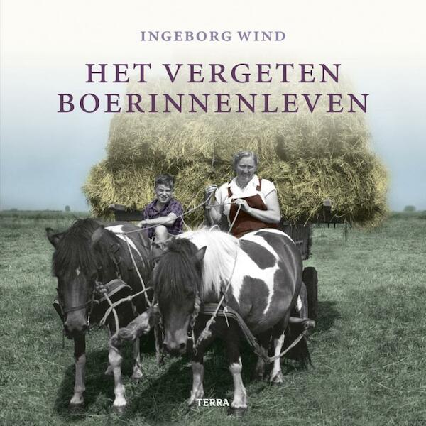 Het vergeten boerinnenleven - Ingeborg Wind (ISBN 9789089892041)